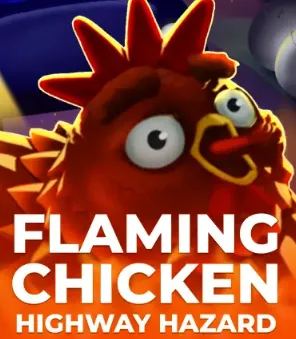 Flaming Chicken Highway Hazard
